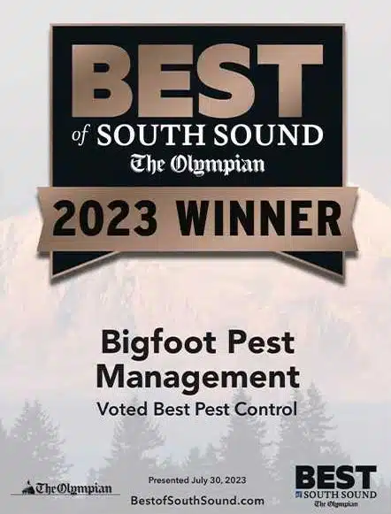 Bigfoot Pest Management - Winner of 2023 Best of South Sound for Pest Control Voted Best Pest Control in 2023 by the Best of South Sound - The Olympian.